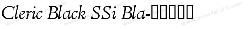 Cleric Black SSi Bla字体转换